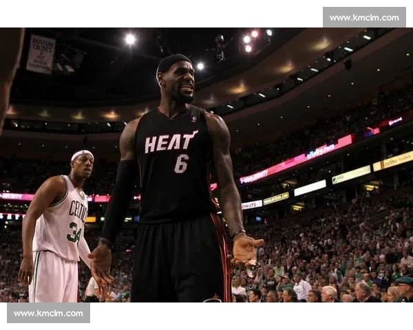 2012年NBA季后赛热火对凯尔特人经典对决回顾与詹姆斯逆袭之路 2012年NBA季后赛热火对凯尔特人经典对决回顾与詹姆斯逆袭之路